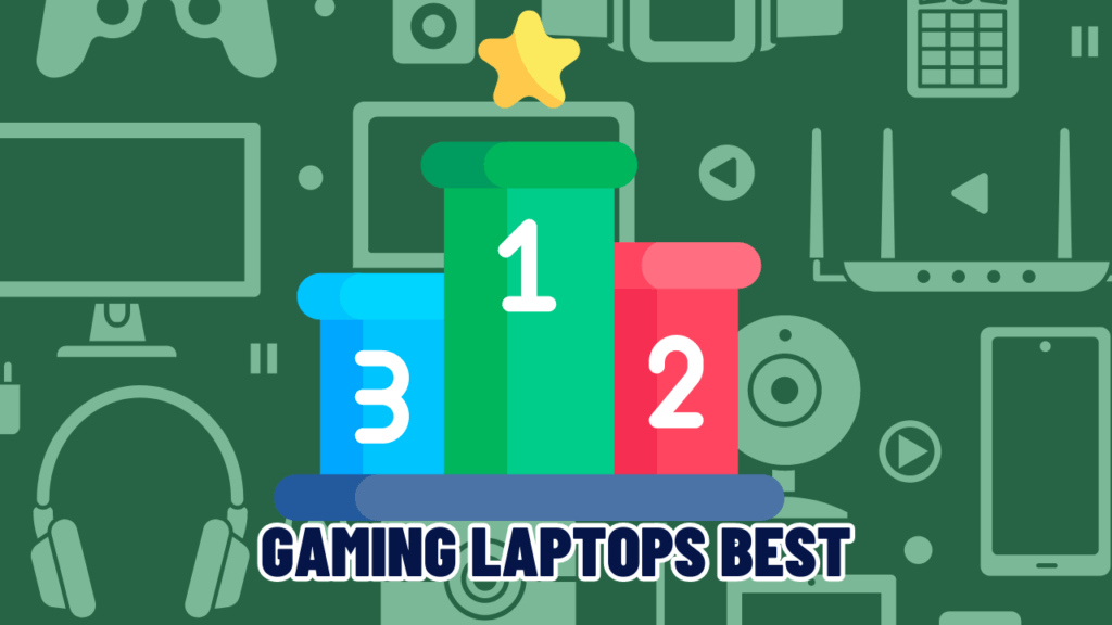 Gaming laptops for immersive gaming experience