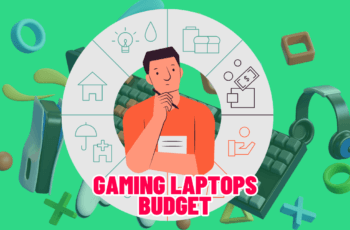 Gaming Laptops Budget: Affordable Options for Gamers